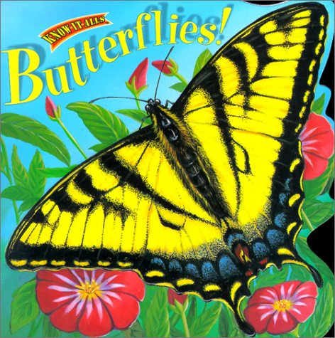 Butterflies! (Know-It-Alls Ser)