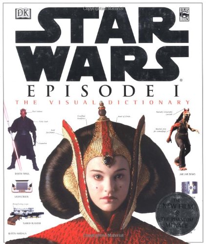 The Visual Dictionary of Star Wars, Episode I - The Phantom Menace