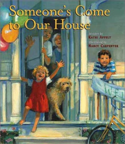 Someone's Come to Our House