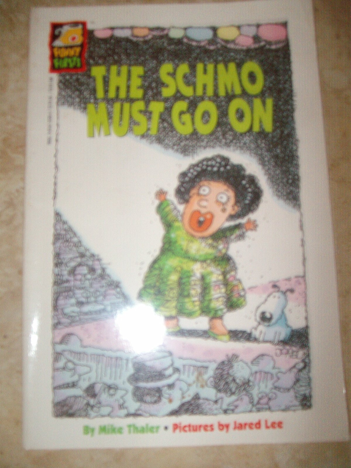 The Schmo Must Go on (Funny Firsts)