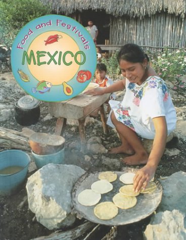 Mexico (Food & Festivals)