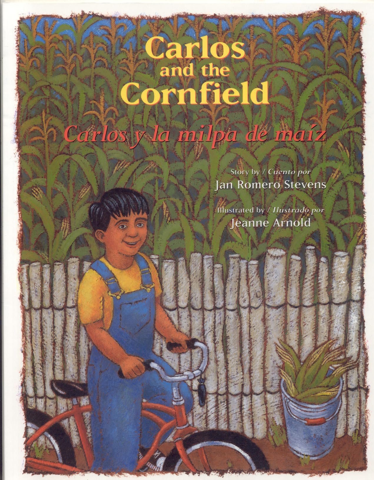 Carlos and the Cornfield / Carlos y la milpa de maiz (English, Multilingual and Spanish Edition)