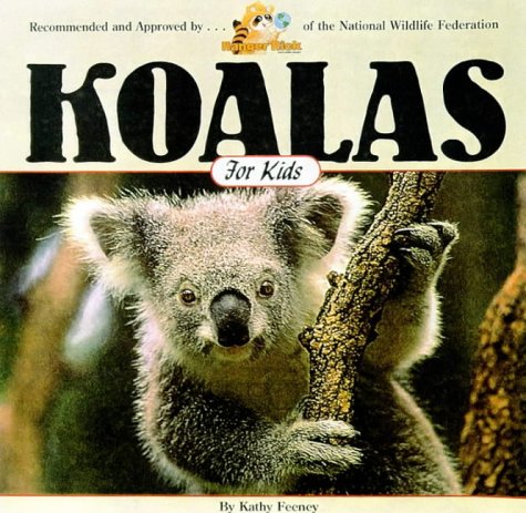 Koalas for Kids (Wildlife for Kids Series)