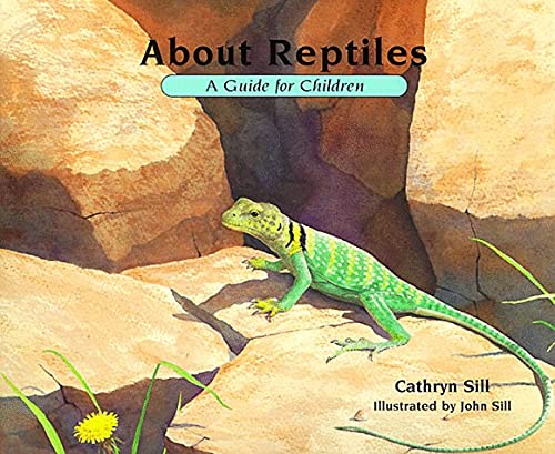 About Reptiles: A Guide for Children (About...) (The About Series)