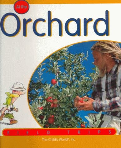 At the Orchard (Field Trips)