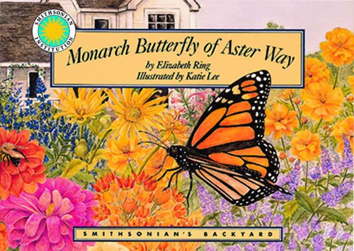 Monarch Butterfly of Aster Way - a Smithsonian's Backyard Book