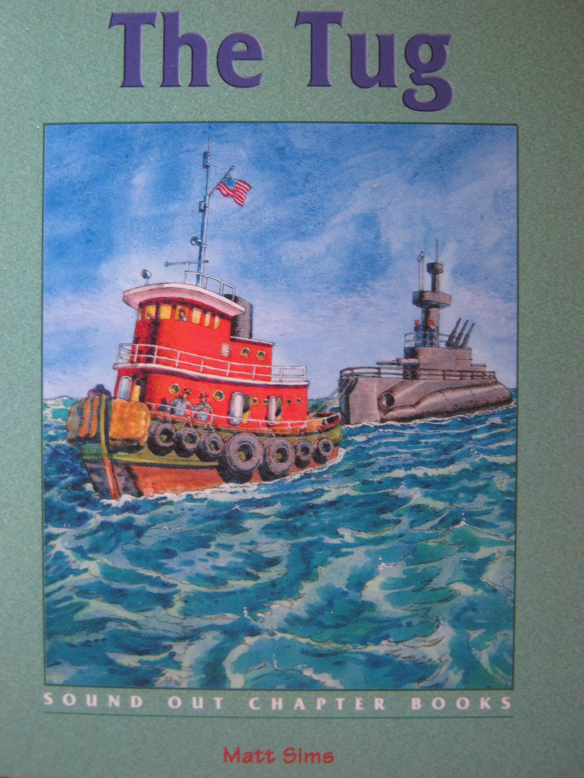 Tug Boat (Sound Out Chapter Books)