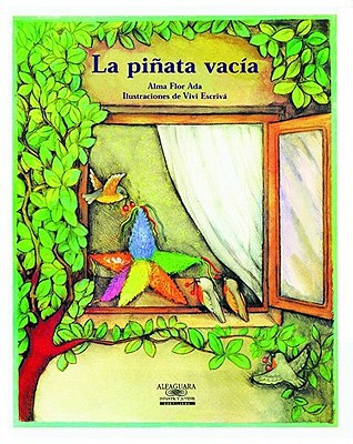 La Pinata Vacia / The Empty Pinata (Cuentos Para Todo El Ano / Stories the Year 'round) (Spanish Edition)