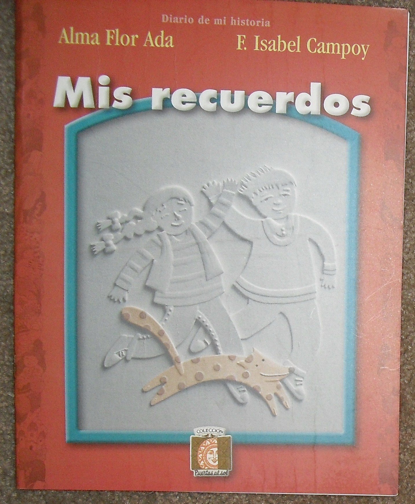 Mis Recuerdos: journal c / My Memories (Puertas al Sol) (Spanish Edition)