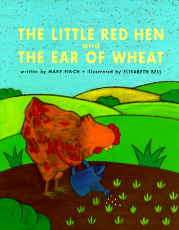 The Little Red Hen and the Ear of Wheat (Barefoot Beginners)