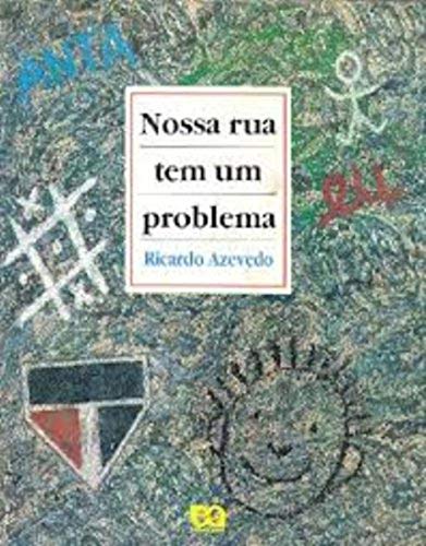 Nossa Rua Tem Um Problema (Em Portuguese do Brasil)