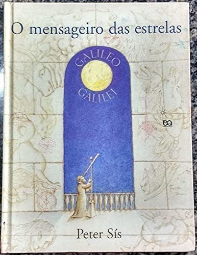 O Mensageiro Das Estrelas. Galileu Galilei (Em Portuguese do Brasil)