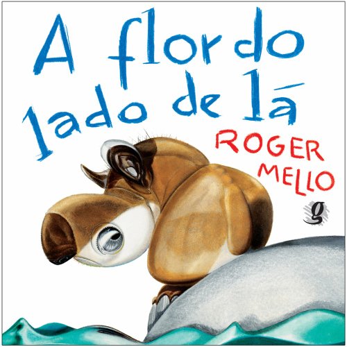 A Flor do Lado de Lá (Em Portuguese do Brasil)