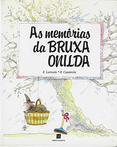 AS MEMORIAS DE BRUXA ONILDA