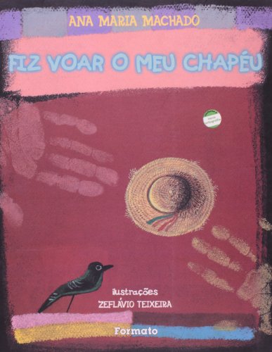 Fiz voar o meu chapéu (Portuguese Edition)