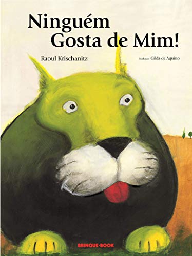 Ninguém Gosta de Mim! (Em Portuguese do Brasil)