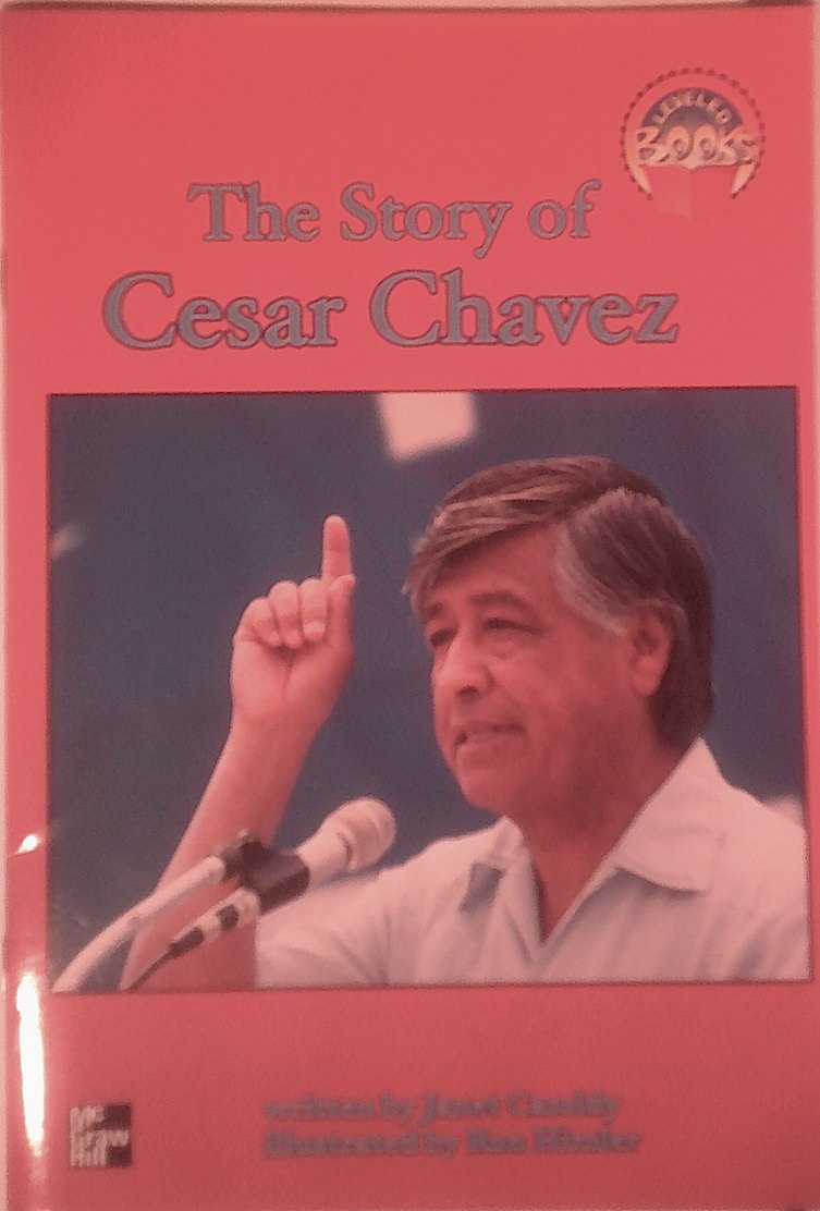 The Story of Cesar Chavez (Leveled Books)