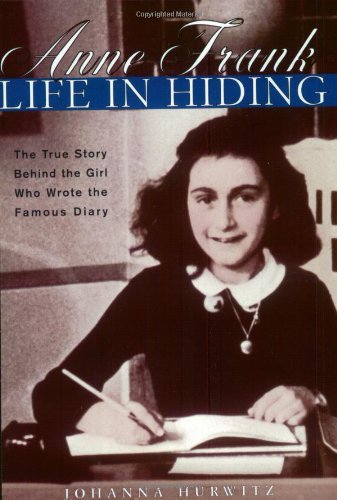 Anne Frank: Life in Hiding