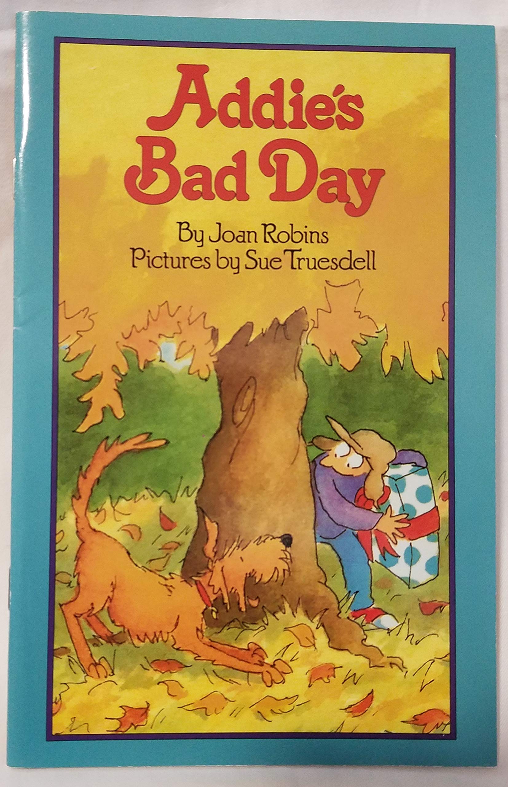 Addie's bad day (Invitations to literacy)