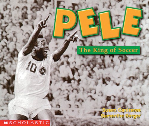 Pele: The King of Soccer (Social Studies Emergent Readers)