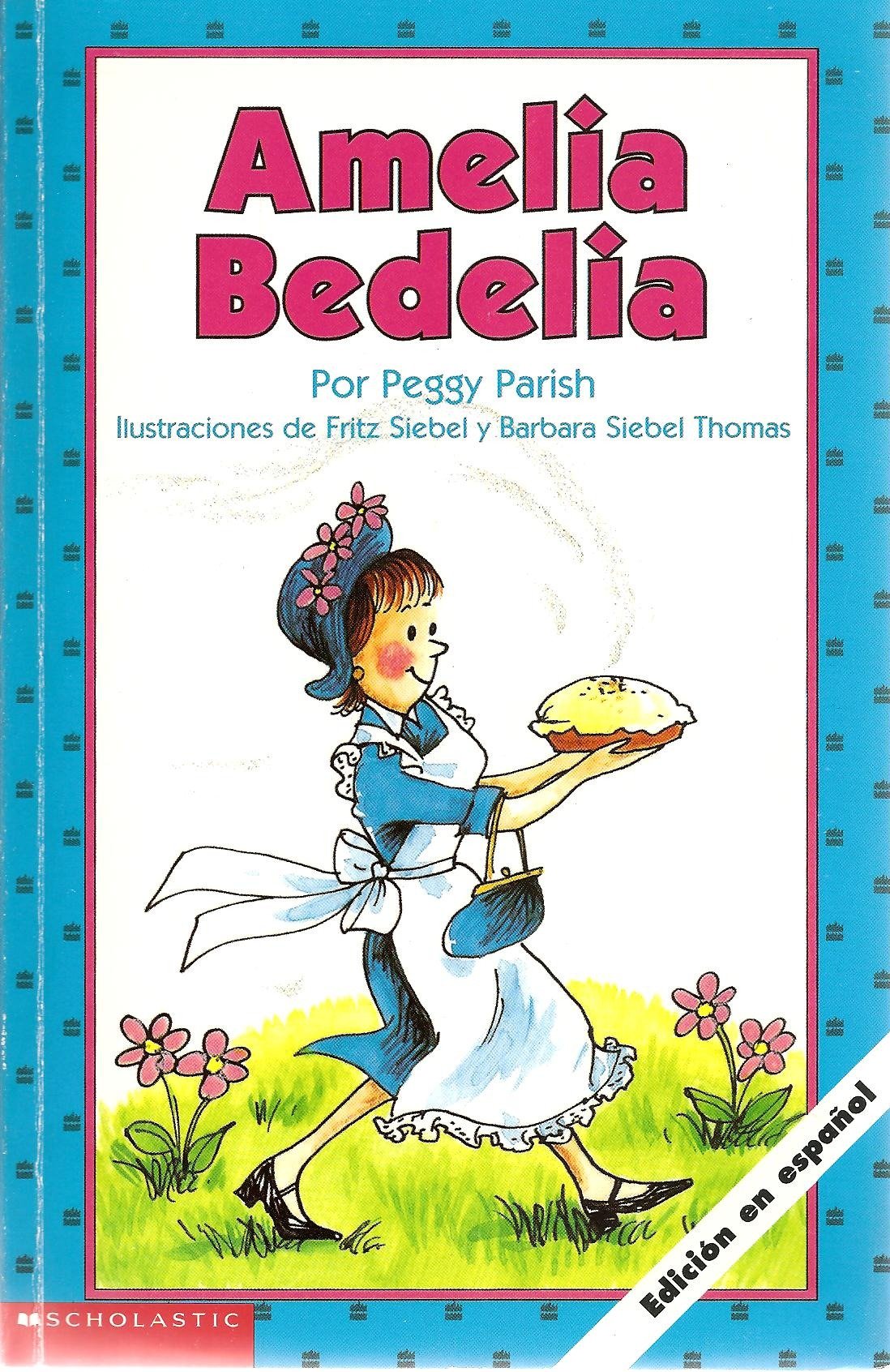 Amelia Bedelia (Spanish edition)