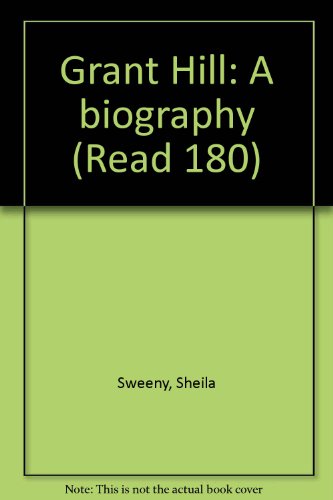 Grant Hill: A biography (Read 180)