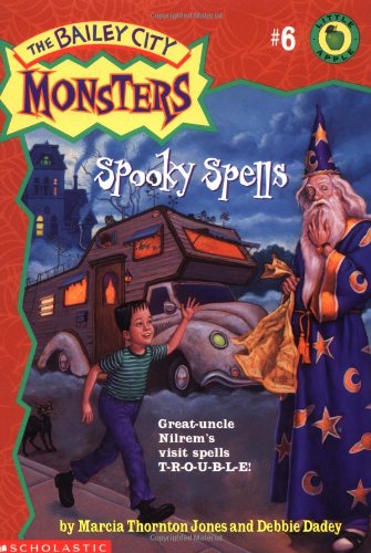 Spooky Spells (Bailey City Monsters)