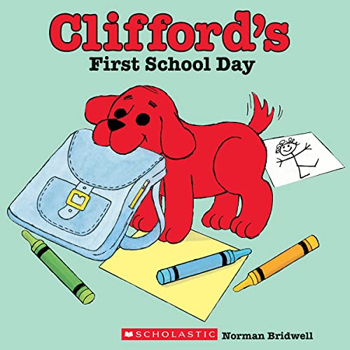 Clifford's First School Day (Classic Storybook)