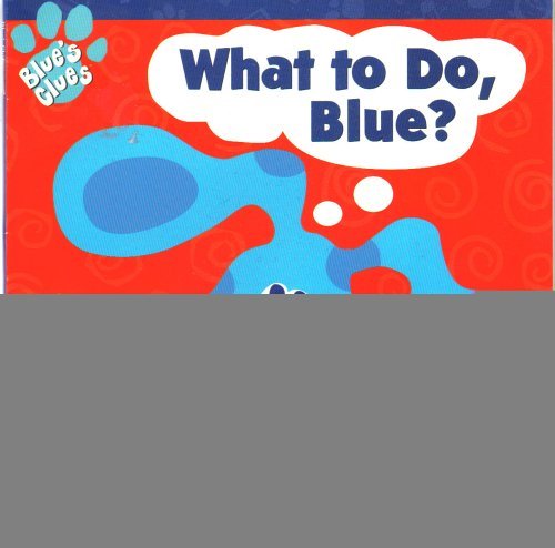 What to Do Blue