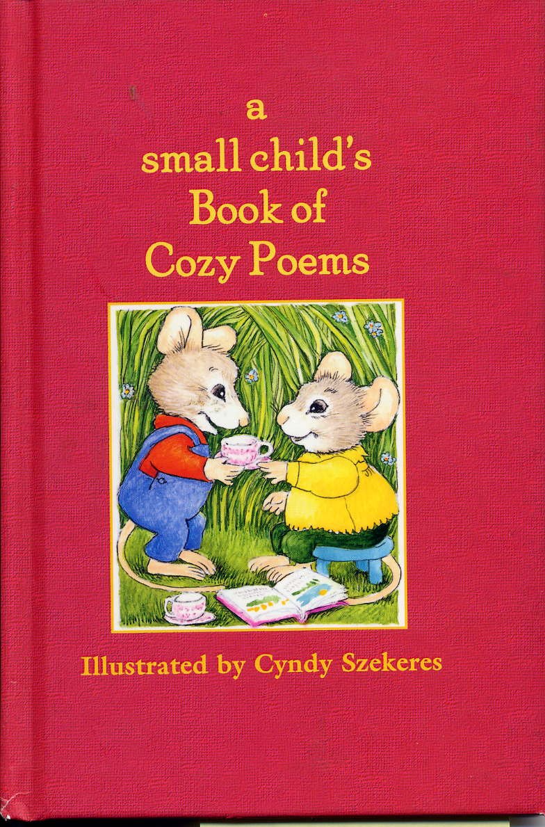 A Small Child's Book of Cozy Poems