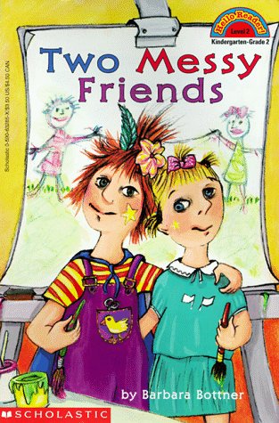 Two Messy Friends (HELLO READER LEVEL 2)