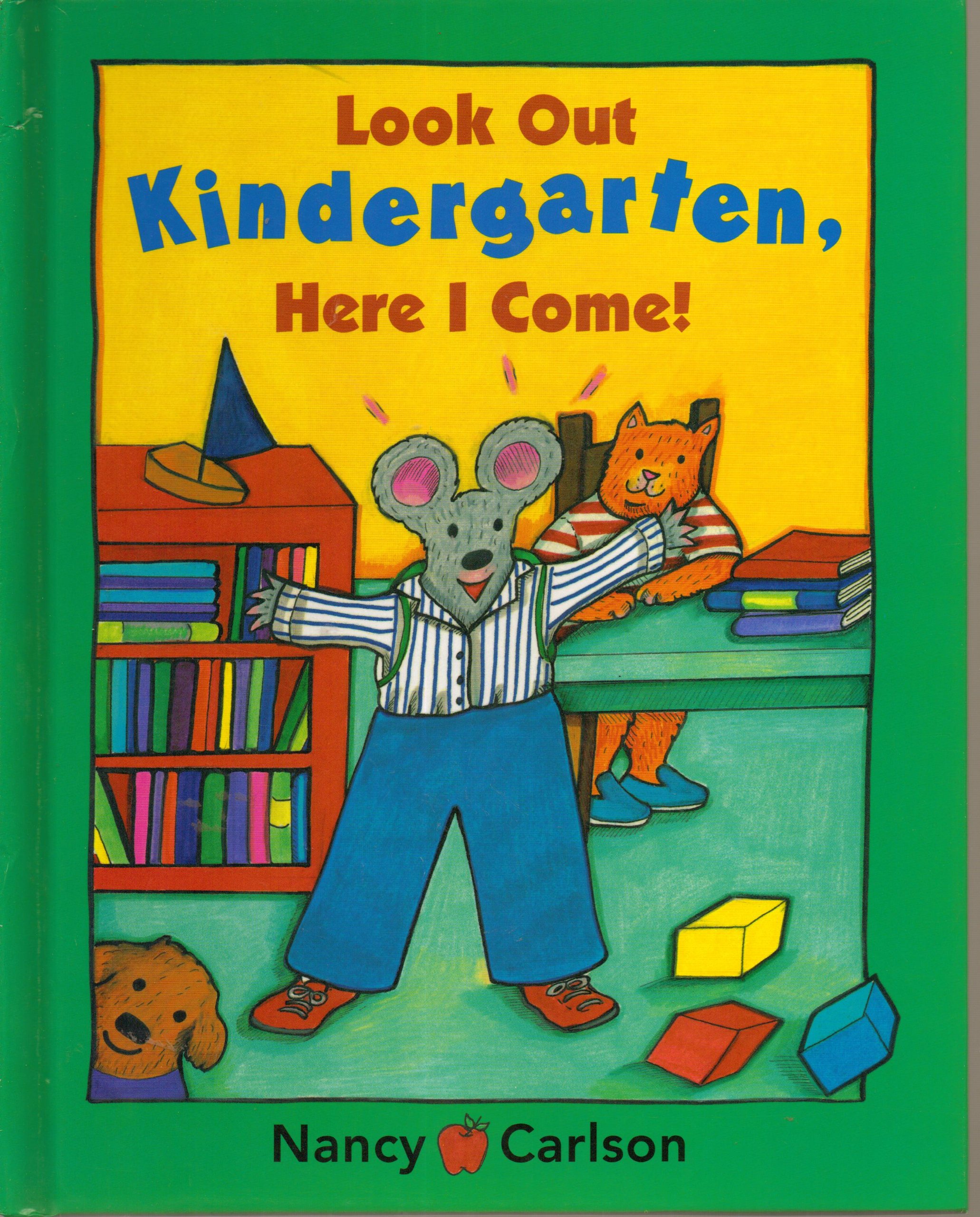 Look Out Kindergarten, Here I Come!
