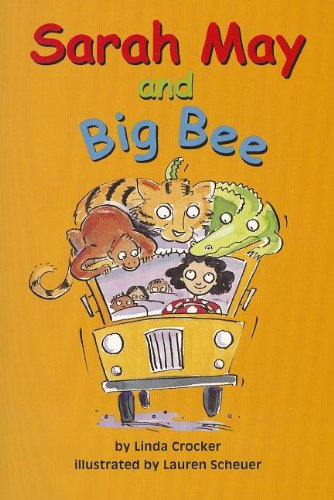 READING 2000 LEVELED READER 4.101A SARAH MAY AND BIG BEE