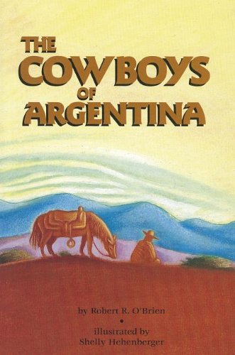 READING 2000 LEVELED READER 4.103B THE COWBOYS OF ARGENTINA