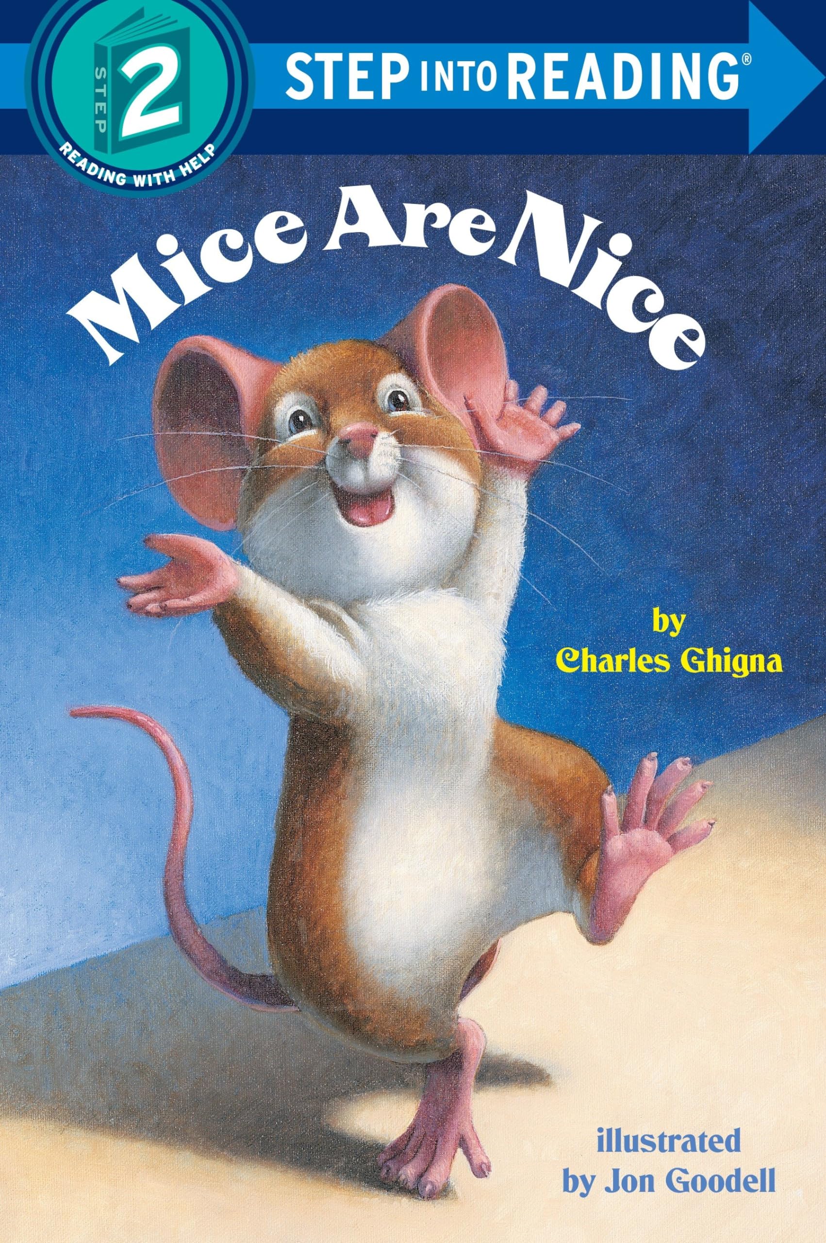 Mice Are Nice (Step-Into-Reading, Step 2)