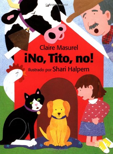 ¡No, Tito, No! (Spanish Edition)