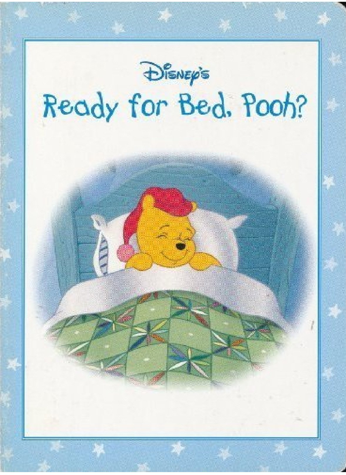 Disney's Ready for Bed, Pooh? (Winnie the Pooh's Sweet Dreams Series)