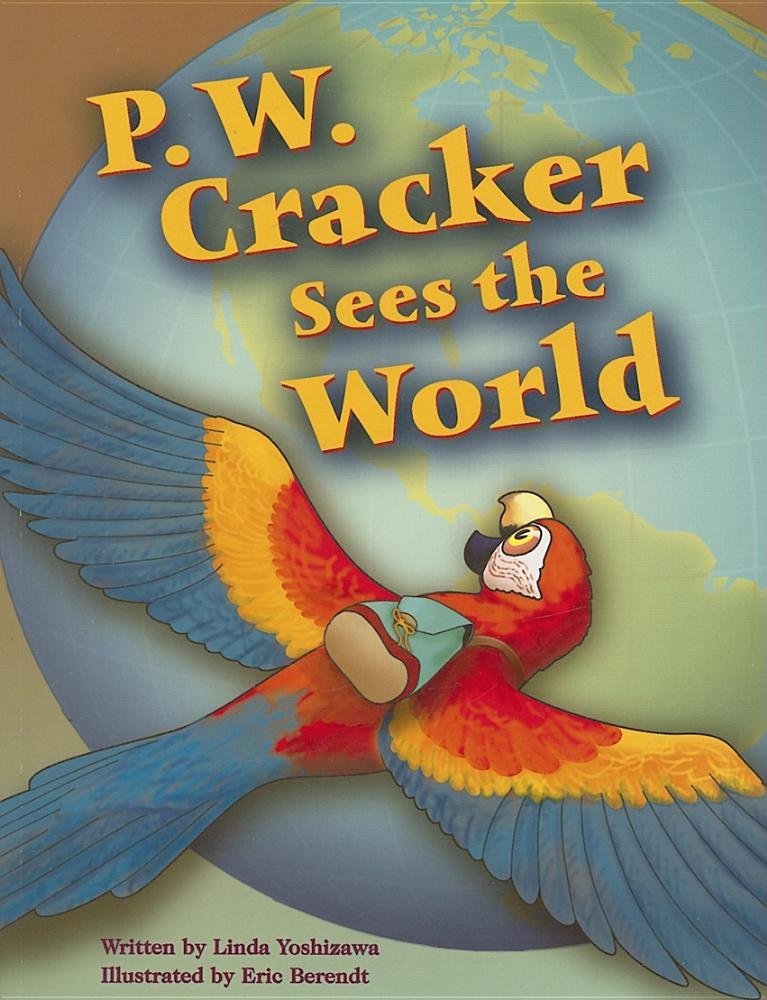 Steck-Vaughn Pair-It Books Proficiency Stage 5: Individual Student Edition P.W. Cracker Sees the World