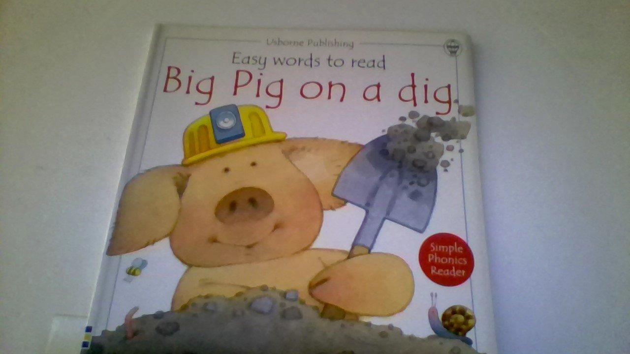 Big Pig on a Dig
