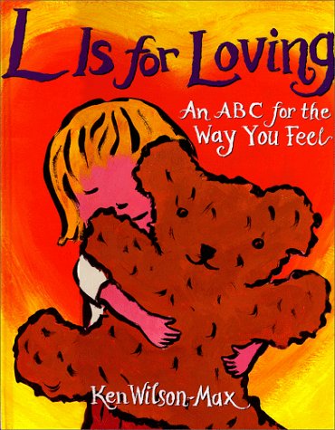 L is for Loving: An ABC for the Way You Feel