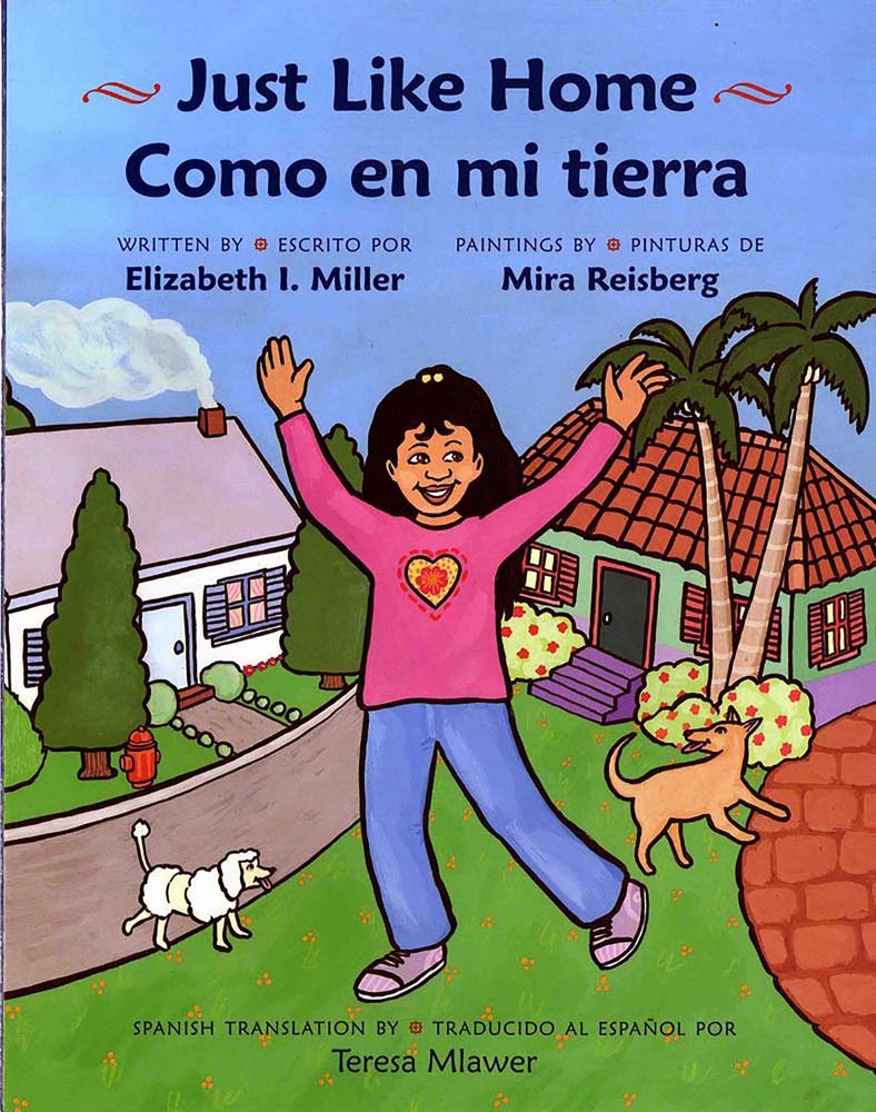 Just Like Home/Como en mi tierra (English and Spanish Edition)