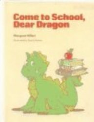 Come to School, Dear Dragon