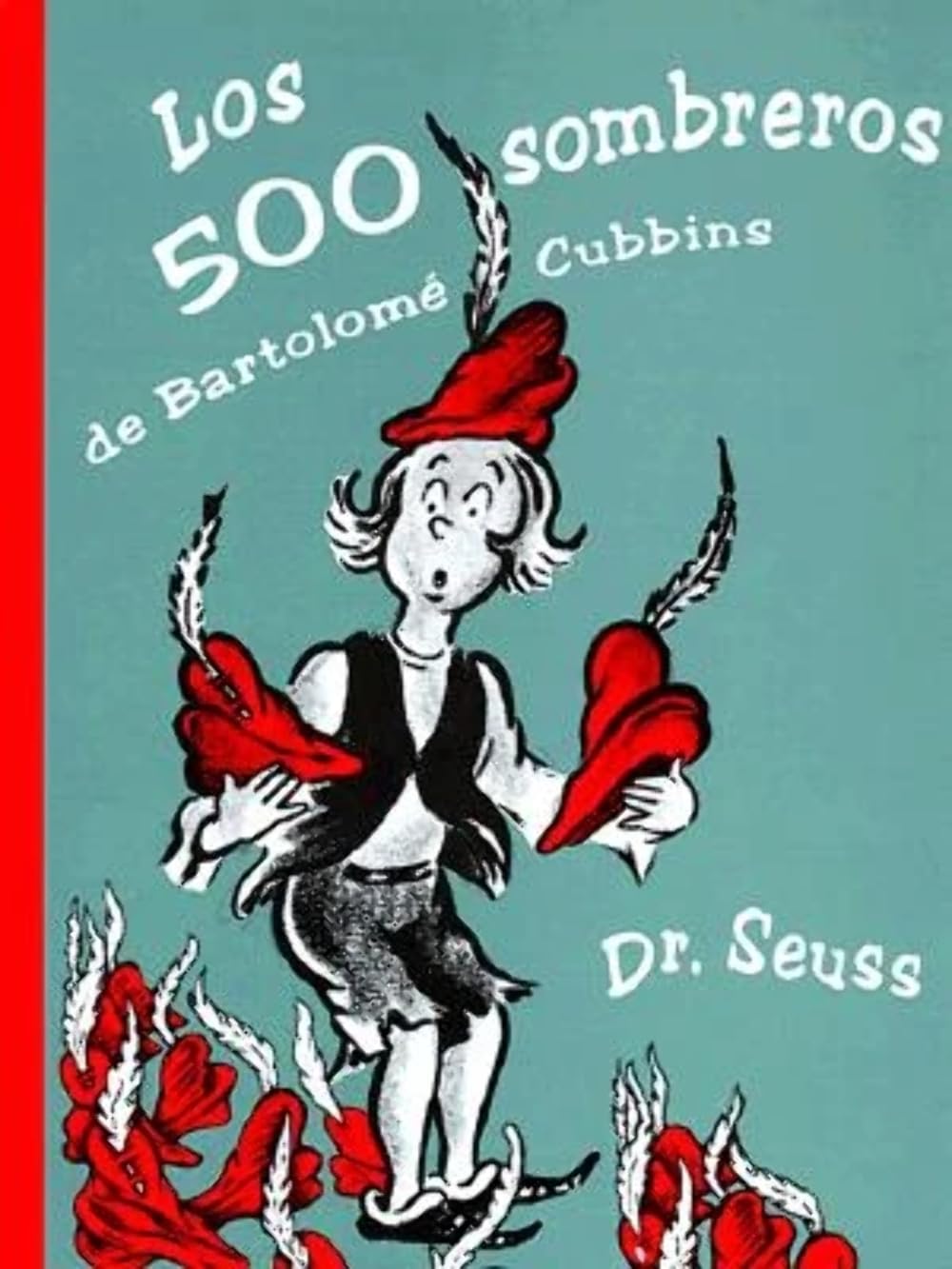 Los 500 sombreros de Bartolomé Cubbins
