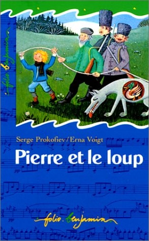 PIERRE ET LE LOUP: CONTE MUSICAL (INACTIF- FOLIO BENJAMIN (2))