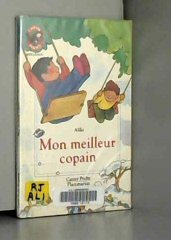 Mon meilleur copain - aliki (LITTÉRATURE JEUNESSE (A))