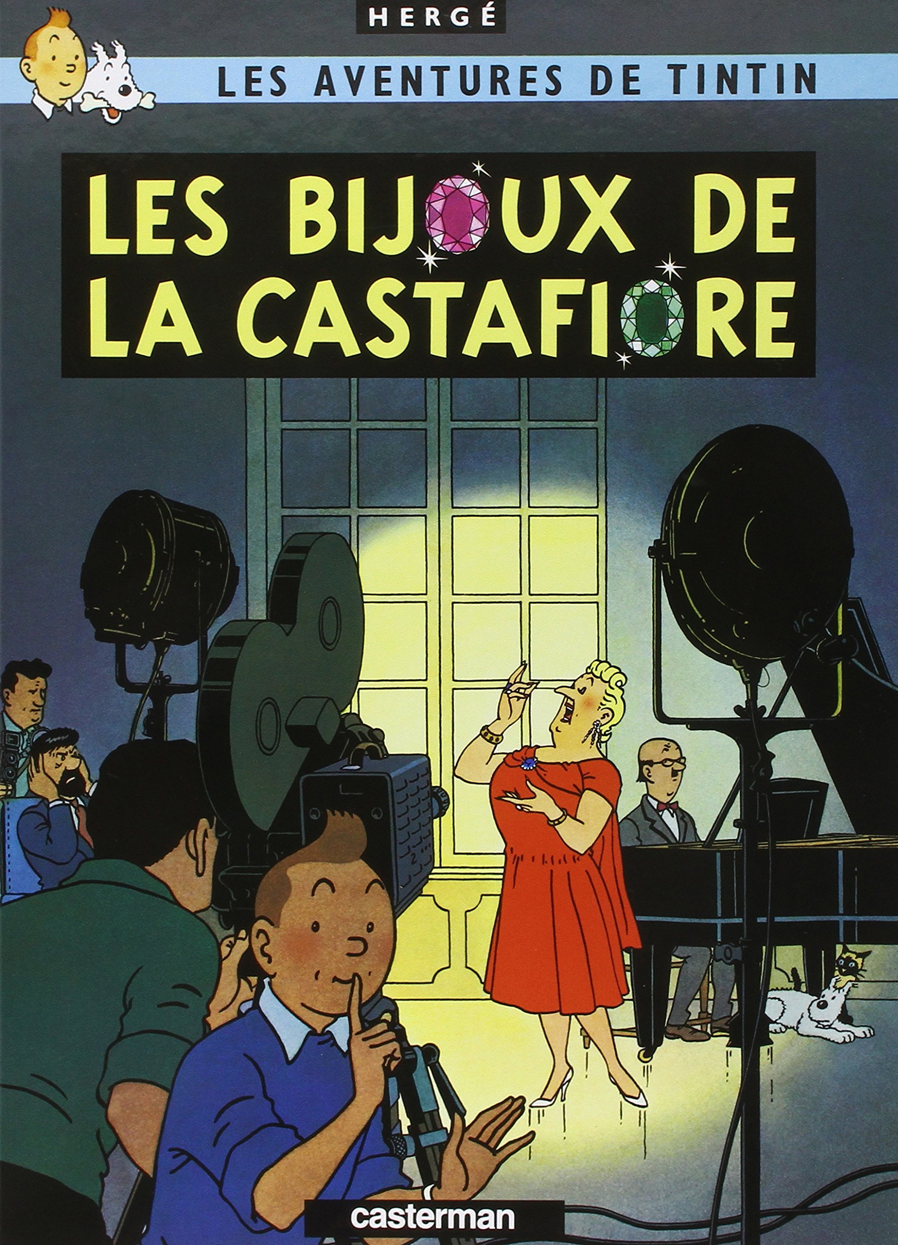 Les Bijoux de la Castafiore: Les Adventures De Tintin