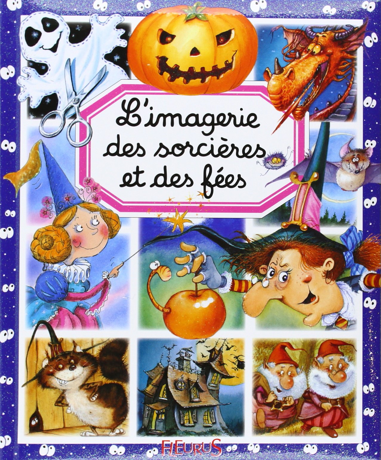 L'Imagerie De Sorcieres Et Des Fees (French Edition)