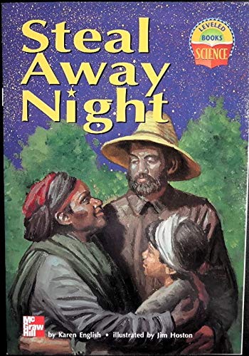 Steal Away Night (Leveled Books, Science)