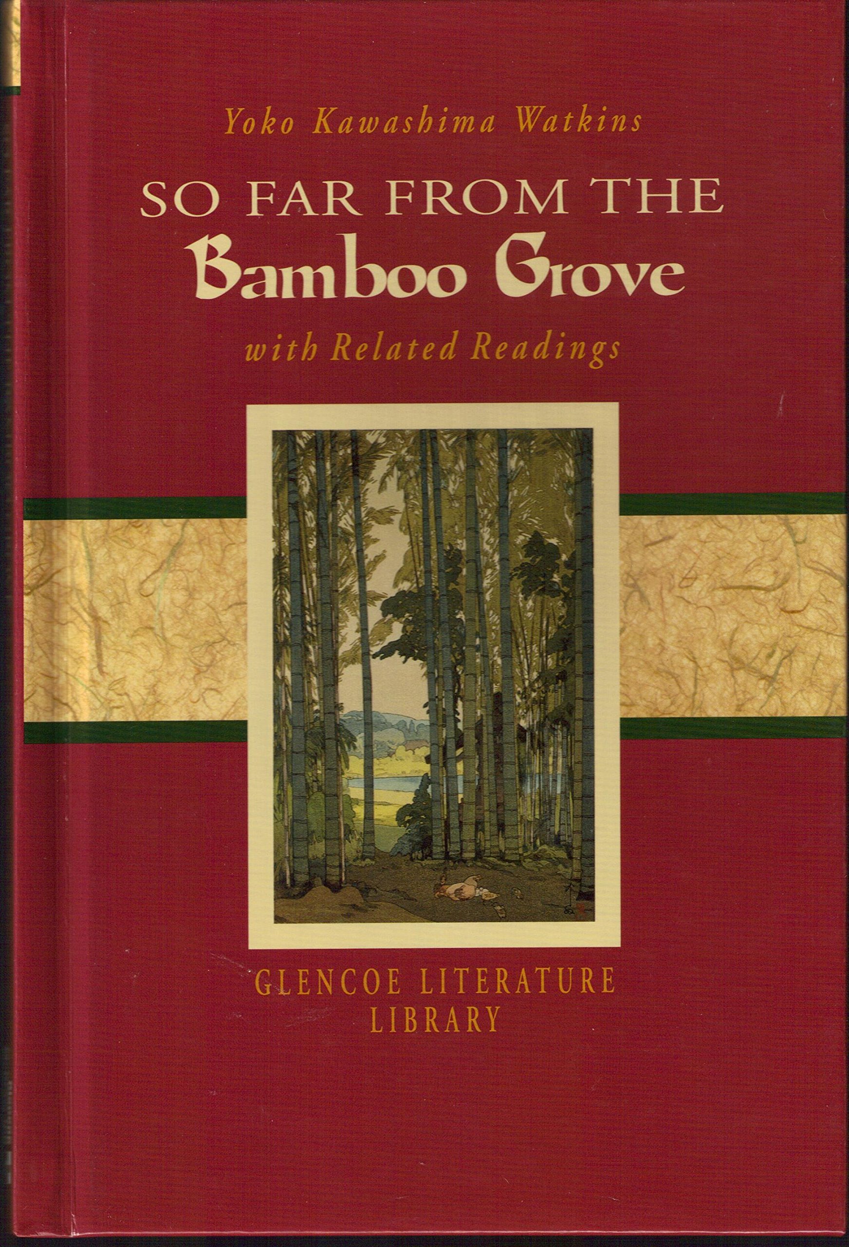 So Far From the Bamboo Grove with Related Readings
