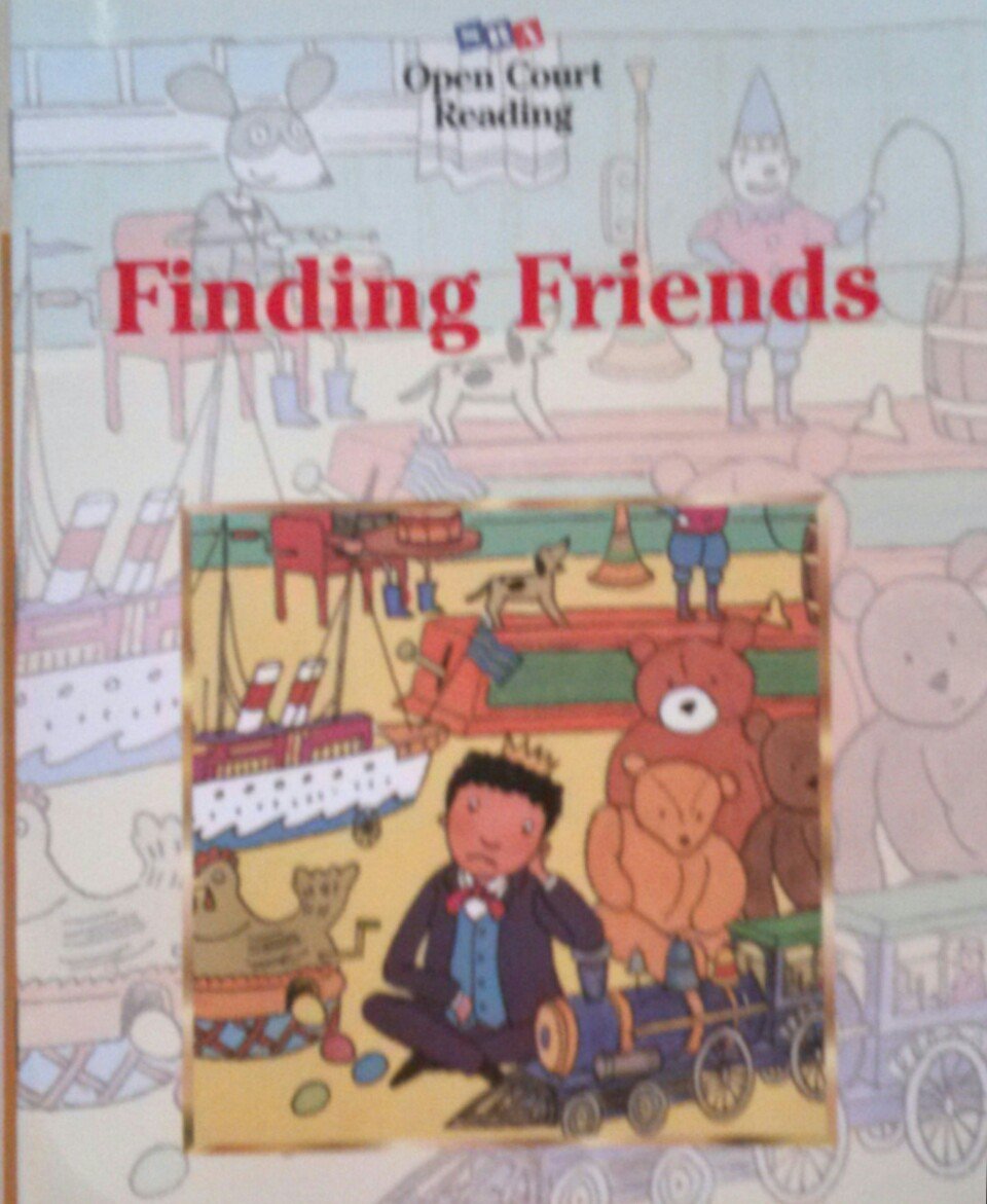 Open Court Reading: Finding Friends